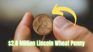 $2.8 Million Lincoln Wheat Penny: Is It Hiding in Your Collection?